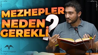 Mezheplere İhtiyaç Var mı? - Hangi mezhebe uymalıyım? İŞTE CEVABI! | Yakaza