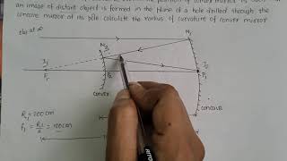 A small convex mirror is placed 60cm from the pole and on the axis of a large concave mirror radius.