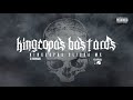 Kingcopas bastards / Cinco razas - una chelita y salucita [Official Tracks]