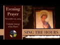 11.22.24 Vespers, Friday Evening Prayer of the Liturgy of the Hours