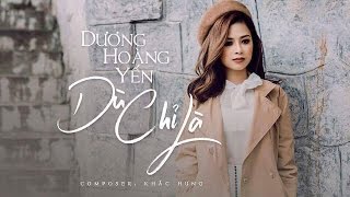 [OFFICIAL AUDIO] Dù Chỉ Là - Dương Hoàng Yến