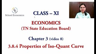 Class 11 (TN State Board) Economics Chap 3 - Properties of Iso-quants Curve