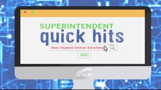 Quick Hits for Superintendents: New Student Online Enrollment