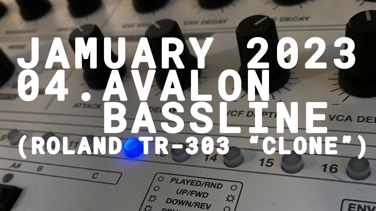 Jamuary2023 4 Acid Drone By Avalon Bassline Roland Tb 303 Clone
