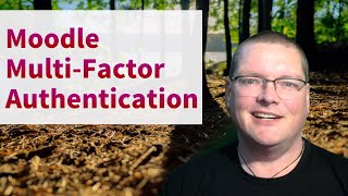 Multi-Factor Authentication in Moodle