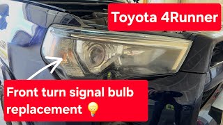 How to Change a Front Turn Signal in a 2016 Toyota 4Runner