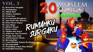 20 Moslem Songs Nasida Ria Vol. 3 (Spesial Religi)