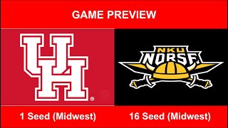 #1 Houston Vs. #16 Northern Kentucky NCAA Tournament Game Preview!