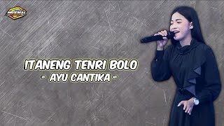 Itaneng Tenri Bolo - Ayu Cantika ft Mahesa Musik ( lirik lagu)