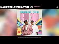 Manu Worldstar & Tyler ICU - Peppe Soup (Official Audio)