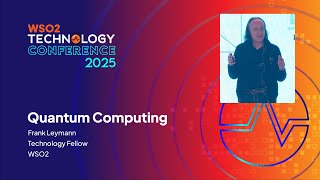 Quantum Camputing | WSO2 Technology Conference 2025