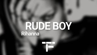 [TRADUCTION FRANÇAISE] Rihanna - Rude Boy