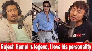 Rajesh Hamal is legend, I love his personality: Nischal Basnet||