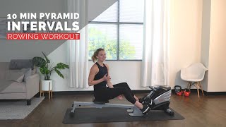 10 Min Rowing Pyramid Intervals Workout