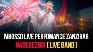 Mbosso live perfomance Nadekezwa ( live Band ) Zanzibar