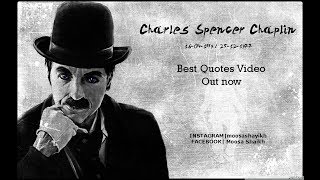 Charlie Chaplin | Best Quotes| Inspirational| Motivational |