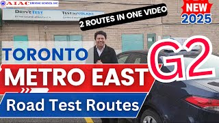 Toronto Metro East G2 Test Route | New Updated 2025 | 2 Full Routes with Tips