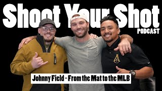 Johnny Field - From the Mat to the MLB, does wrestling translate to pro baseball?