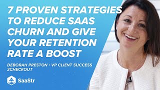 7 Proven Strategies to Reduce SaaS Churn and Give Your Retention Rate a Boost | Verifone VP, CS