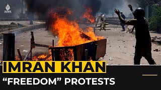 Imran Khan calls for ‘freedom’ protests across Pakistan