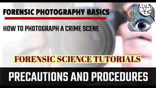 Crime Scene Photography Basics