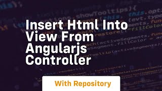insert html into view from angularjs controller