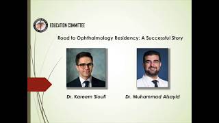 Road to Ophthalmology Residency: A Successful Story