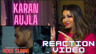 KARAN AUJLA  Addi Sunni  |Tru Skool   BTFU   New Punjabi Song 2021   Reaction Video 2021