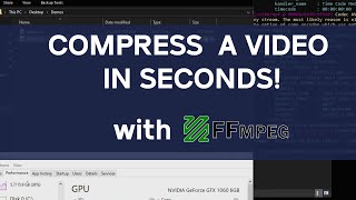 Compress a video using your GPU and without Adobe Premiere - using FFMPEG command line