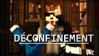DÉCONFINEMENT - Court-métrage | Animation Minecraft
