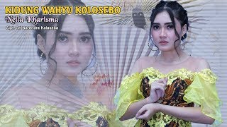 Nella Kharisma - Kidung Wahyu Kolosebo      Official Video