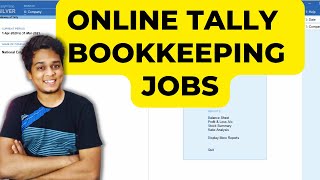 Online Bookkeeping Jobs on Tally ERP/Prime / Work From Home Tally Jobs Online