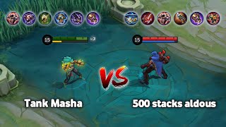 Tank masha vs 500 stacks aldous (full item)