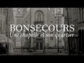 notre histoire en tête bonsecours une chapelle et son quartier