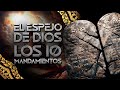 07 El espejo De Dios: Los 10 Mandamientos - El Camino del Elegido - Juan Surroca