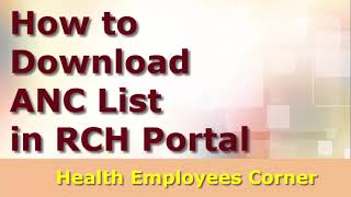 How to Download ANC List from RCH Portal