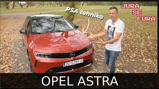 Francuska tehnika i njemački dizajn! Opel Astra - Jura se fura