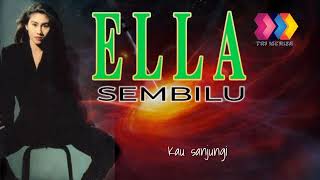 ELLA - SEMBILU - KARAOKE