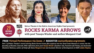 Motus Theater & Native American Rights Fund - Rocks Karma Arrows w Tanaya Winder & Margaret Coel