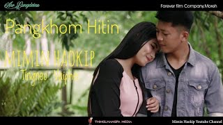 Pangkhom hitin//Lunminlal baite//Marina Haokip