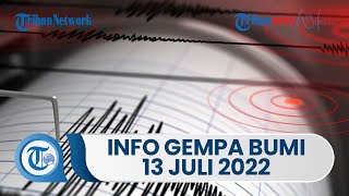 Informasi Terkini BMKG, Gempa Bumi Guncang Laut Gunungkidul Yogyakarta Rabu 13 Juli 2022
