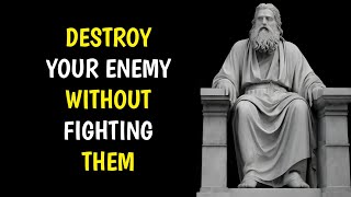 13 Stoic Ways To Destroy Your Enemy Without Fighting Them | Marcus Aurelius Stoicism