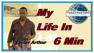 My Life in 6 Minutes! Toastmasters Ice Breaker Speech