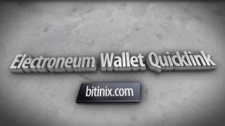 New Electroneum Wallet Quicklinks from bitinix.com