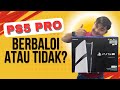 PS5 PRO, BERBALOI ATAU TIDAK???