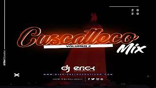 Cuscatleco Mix Vol.2 Cumbia Con Sabor - Dj Erick El Cuscatleco