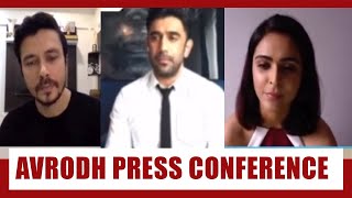 UNCUT Press Conference of Avrodh | Amit Sadh, Madhurima Tuli and Darshan Kumar