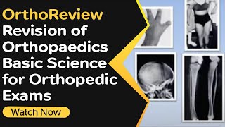 OrthoReiew - Revision of Orthopaedic Basic Sciences for Orthopedic Exams| Orthopaedic Academy