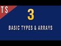 What are Basic Types & Arrays in Typescript - 3