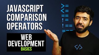 JavaScript Comparison Operators | Web Development Basics Course